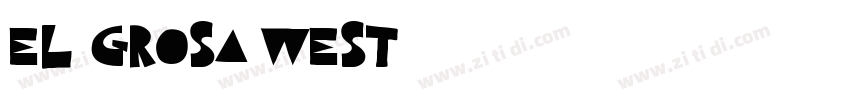 El Grosa West字体转换